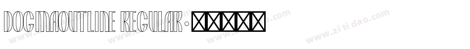 DogmaOutline Regular字体转换